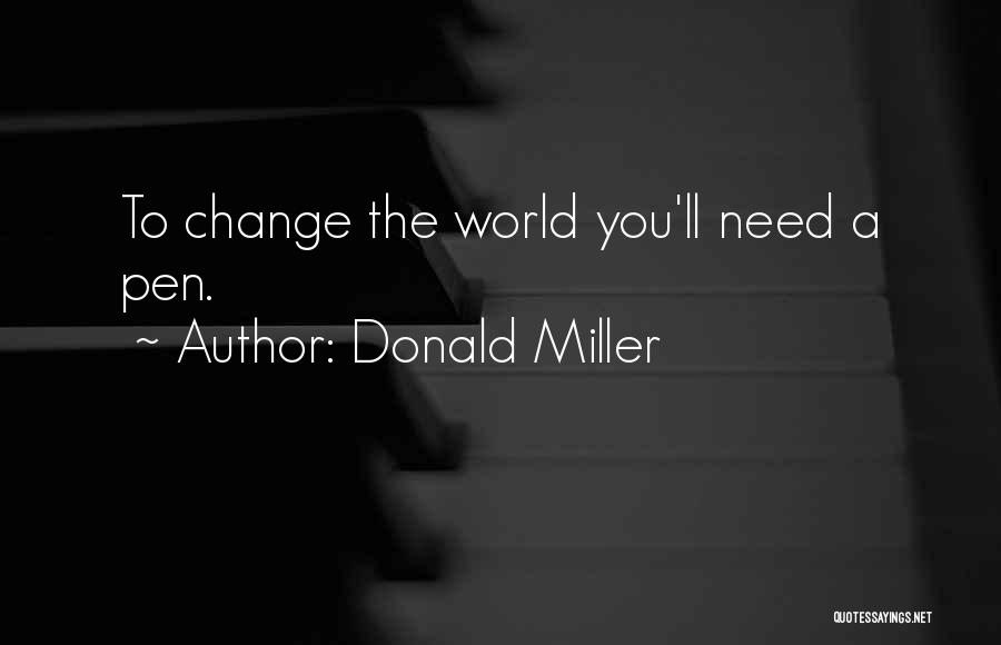 Donald Miller Quotes 830898