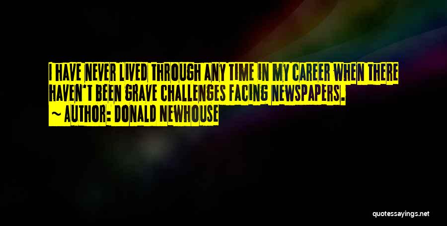 Donald Newhouse Quotes 1393290