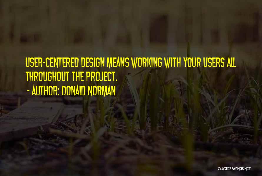 Donald Norman Quotes 512033