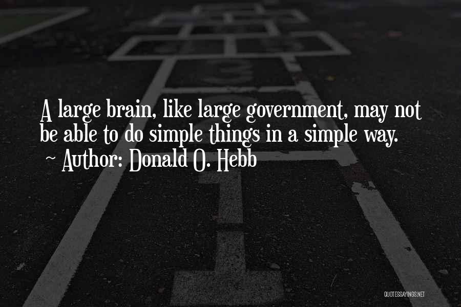 Donald O. Hebb Quotes 257045