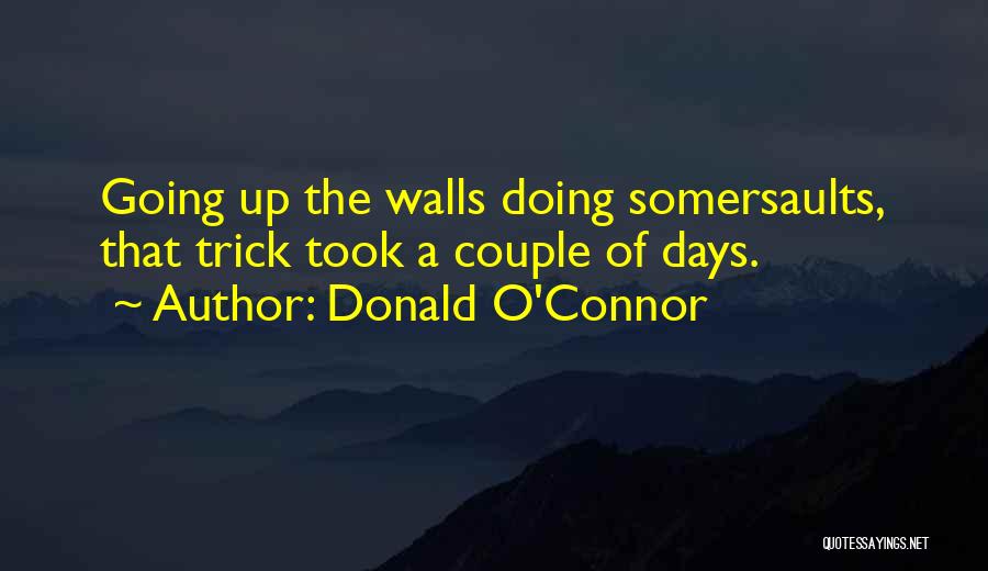 Donald O'Connor Quotes 1663499