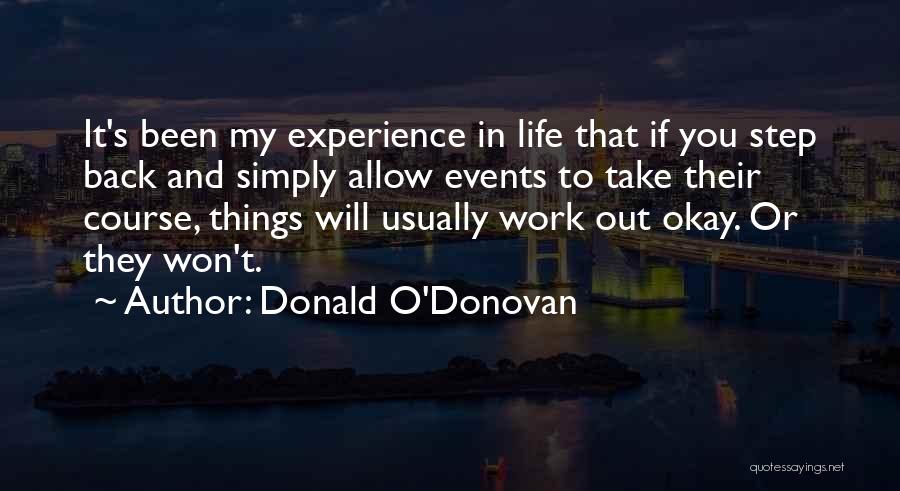 Donald O'Donovan Quotes 1945501