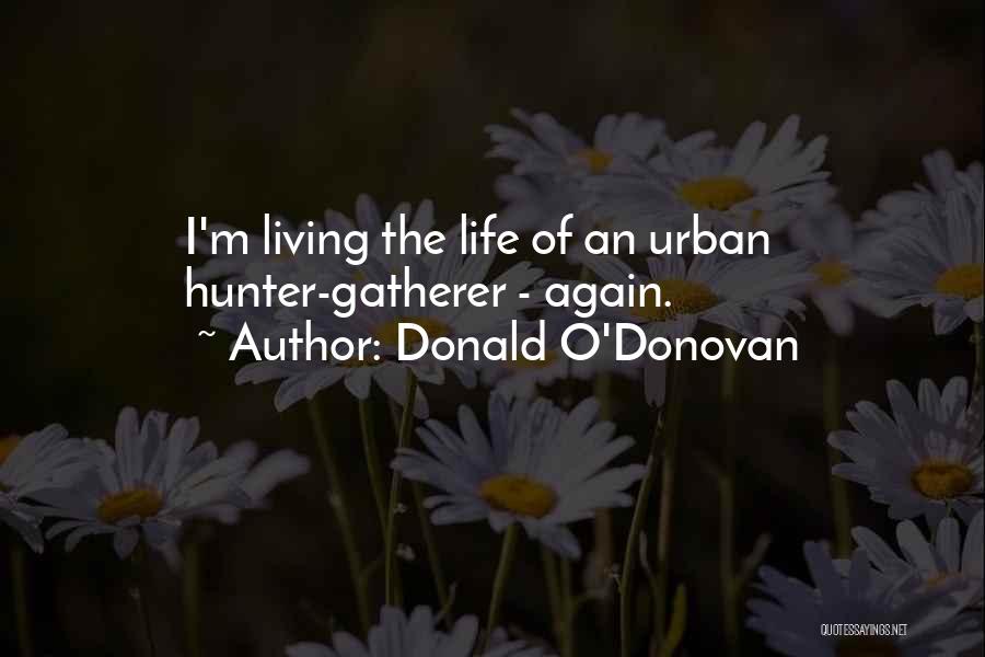 Donald O'Donovan Quotes 2151559