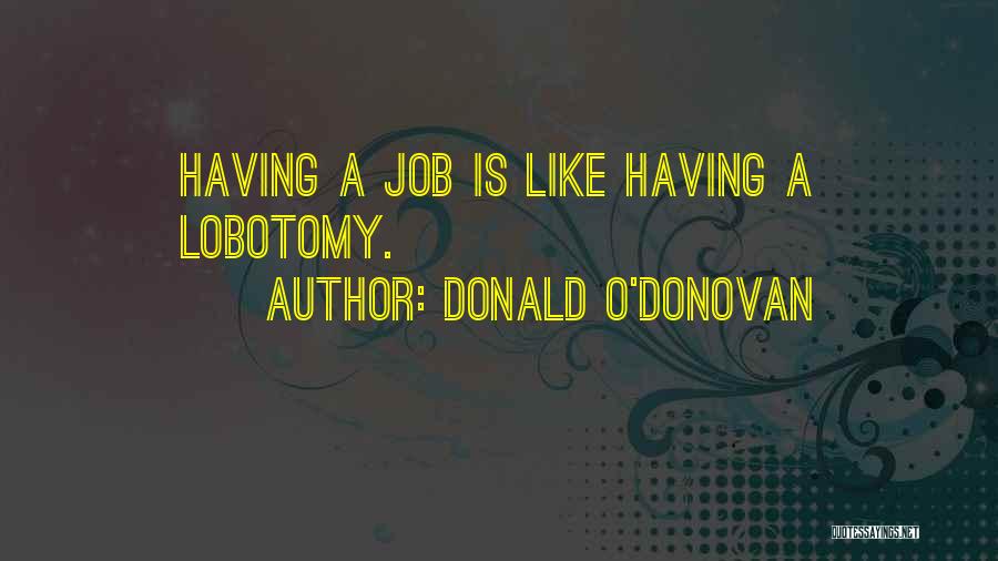 Donald O'Donovan Quotes 2270258