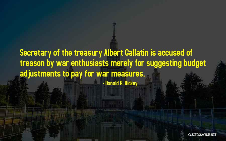 Donald R. Hickey Quotes 1917340 Donald R. Hickey Quotes 1917340