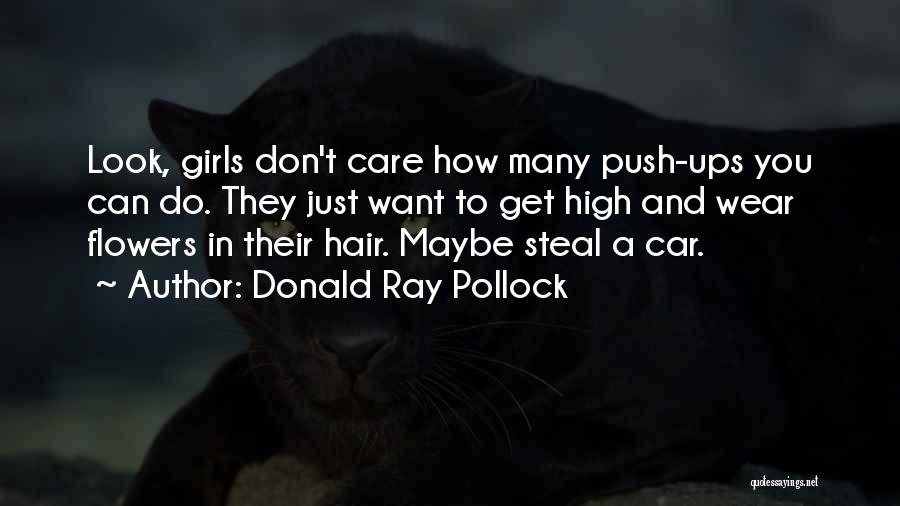 Donald Ray Pollock Quotes 1252422