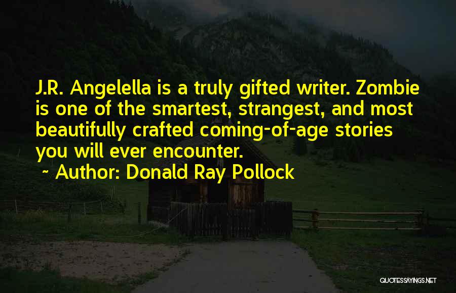 Donald Ray Pollock Quotes 1366675