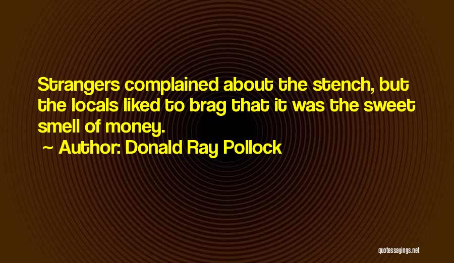 Donald Ray Pollock Quotes 474179