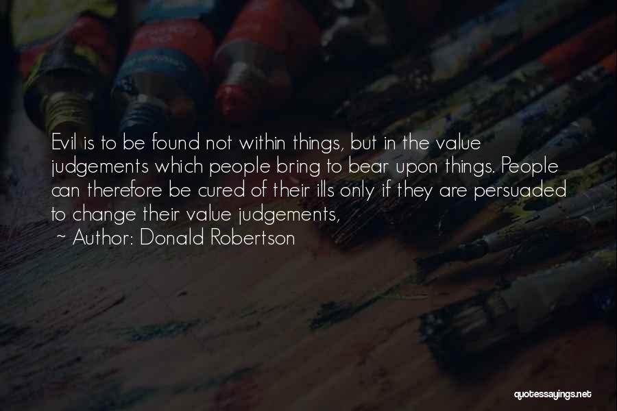 Donald Robertson Quotes 1336506