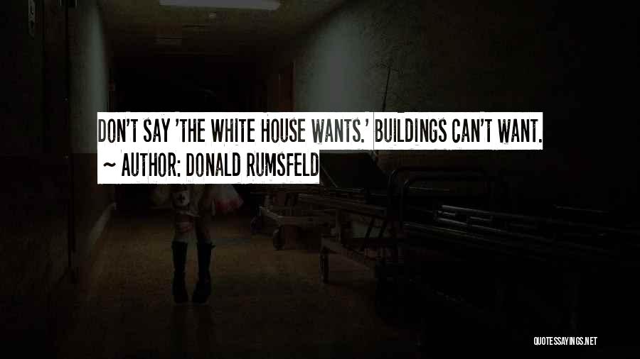 Donald Rumsfeld Quotes 1035303