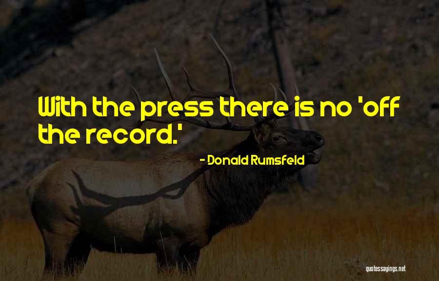 Donald Rumsfeld Quotes 1564008 Donald Rumsfeld Quotes 1564008