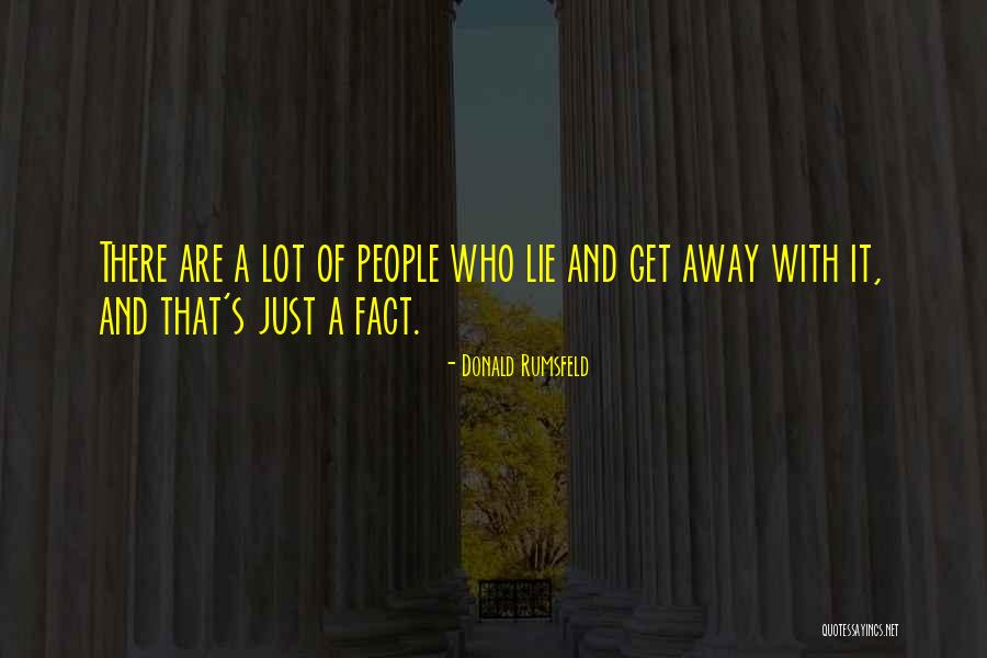 Donald Rumsfeld Quotes 605644 Donald Rumsfeld Quotes 605644