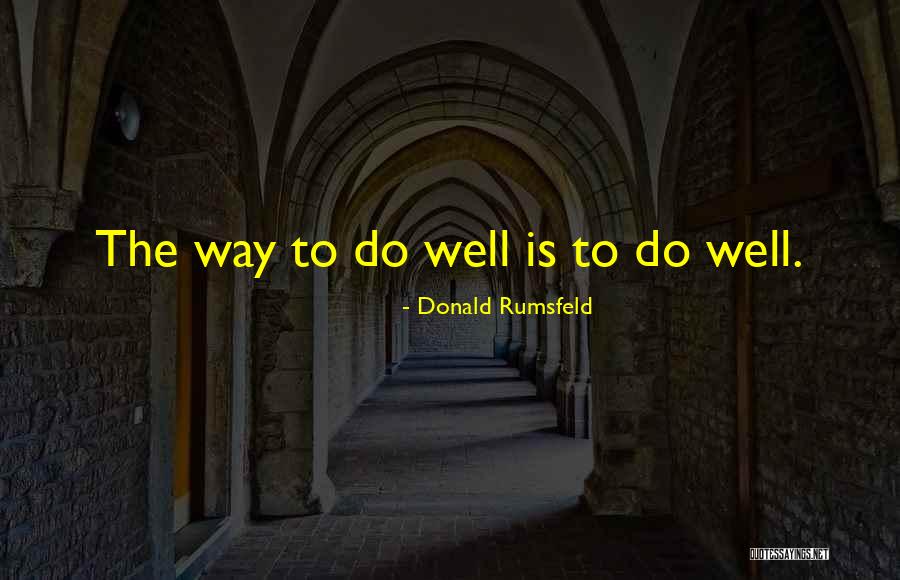 Donald Rumsfeld Quotes 951868 Donald Rumsfeld Quotes 951868