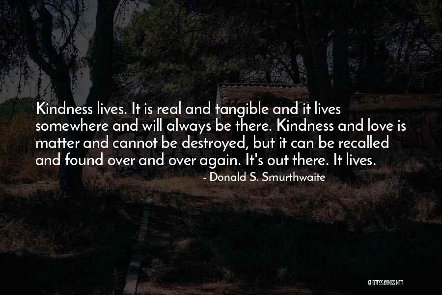 Donald S. Smurthwaite Quotes 2247698 Donald S. Smurthwaite Quotes 2247698