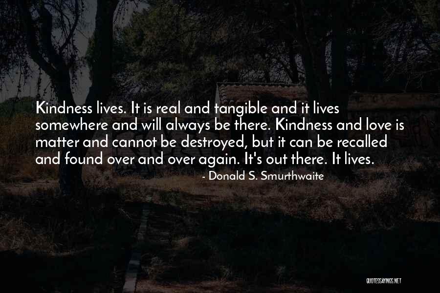 Donald S. Smurthwaite Quotes 2247698