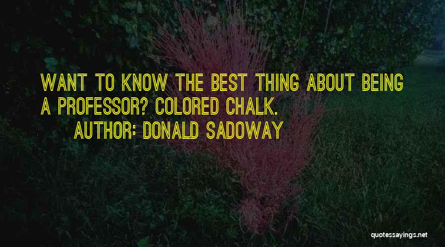 Donald Sadoway Quotes 1218859