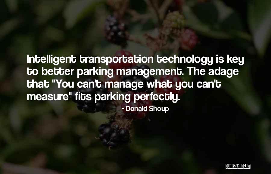 Donald Shoup Quotes 653062 Donald Shoup Quotes 653062