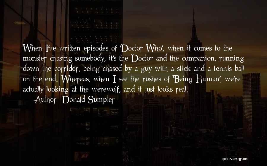 Donald Sumpter Quotes 1495328