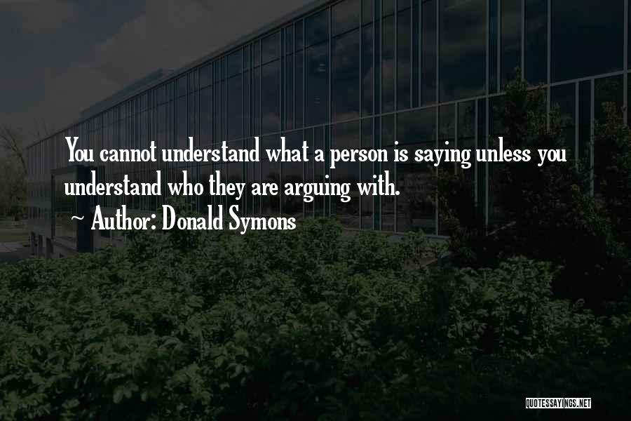 Donald Symons Quotes 618578