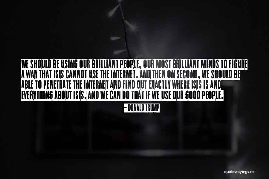 Donald Trump Isis Quotes By Donald Trump Donald Trump Isis Quotes By Donald Trump