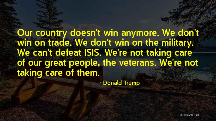 Donald Trump Isis Quotes By Donald Trump Donald Trump Isis Quotes By Donald Trump