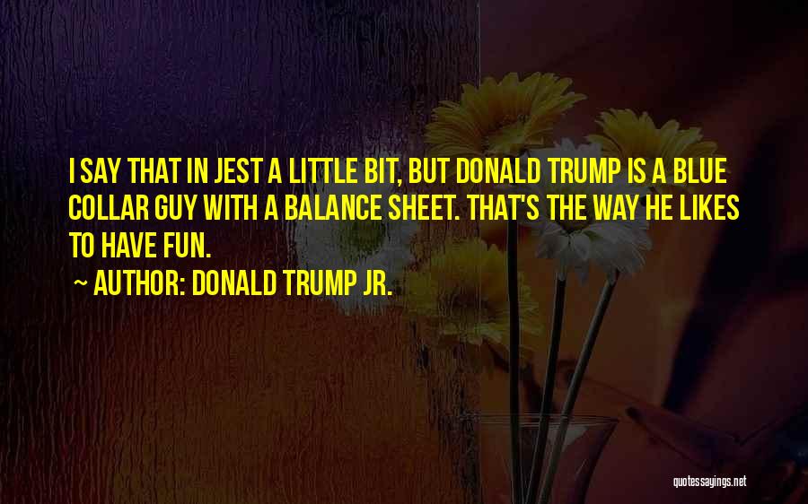 Donald Trump Jr. Quotes 230722