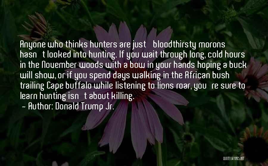 Donald Trump Jr. Quotes 596269