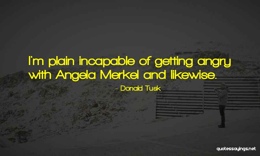 Donald Tusk Quotes 1765386