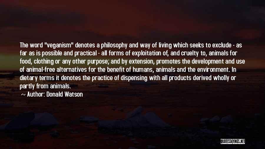 Donald Watson Quotes 1281606