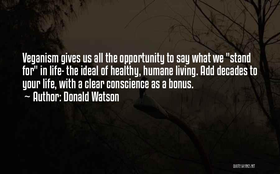 Donald Watson Quotes 1356038