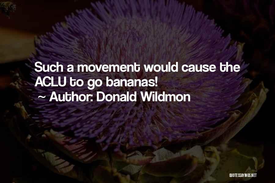 Donald Wildmon Quotes 1468964