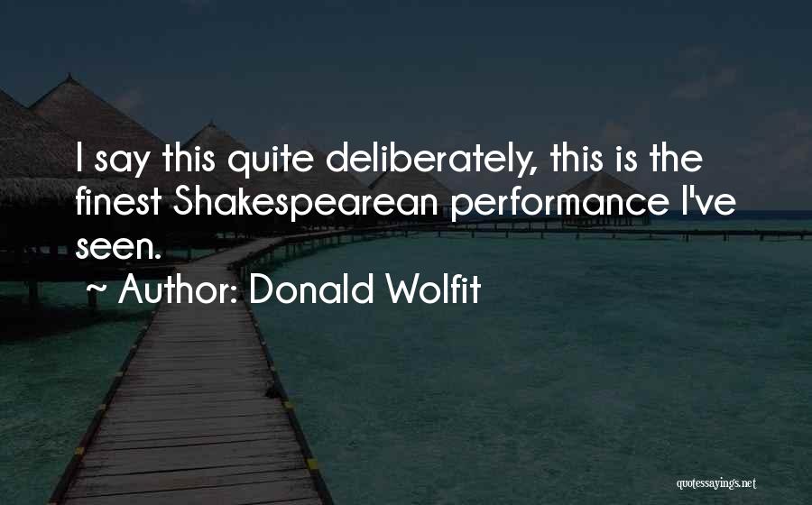 Donald Wolfit Quotes 2113259