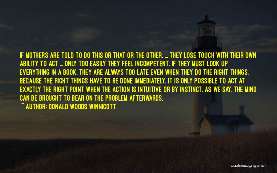 Donald Woods Winnicott Quotes 2075803