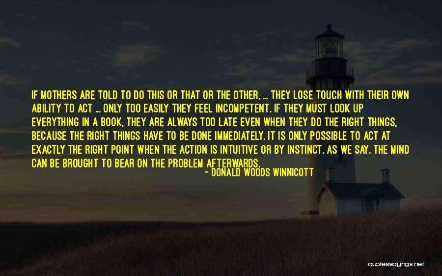 Donald Woods Winnicott Quotes 2075803