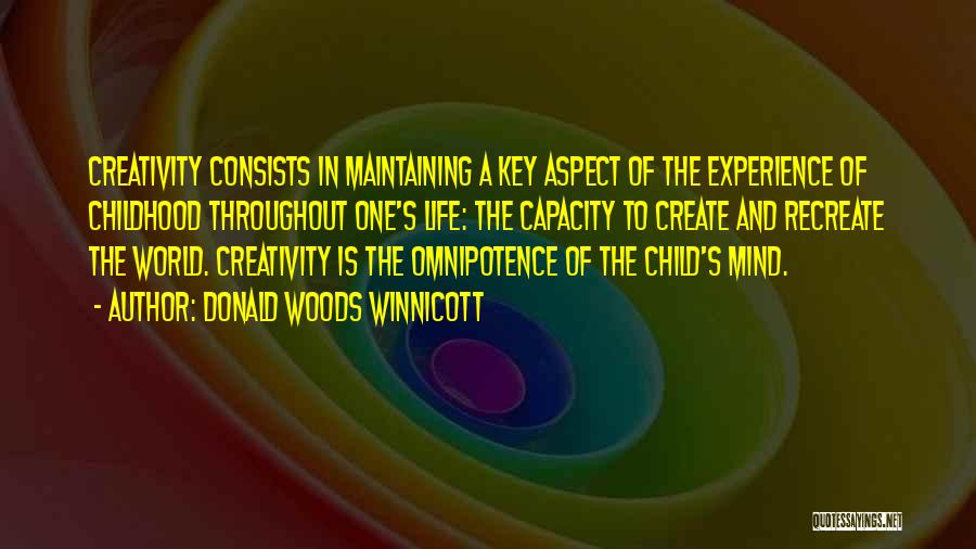 Donald Woods Winnicott Quotes 2090201