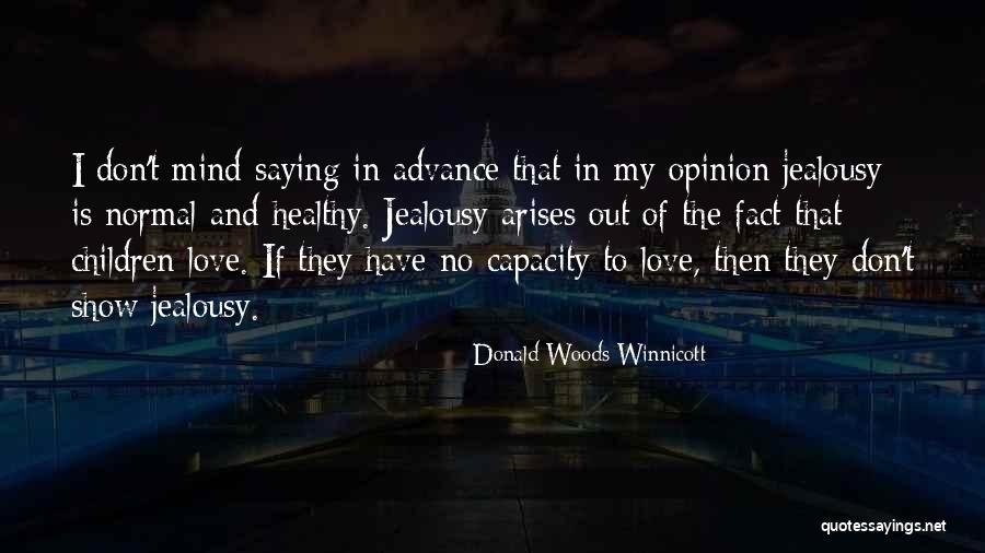 Donald Woods Winnicott Quotes 2138016