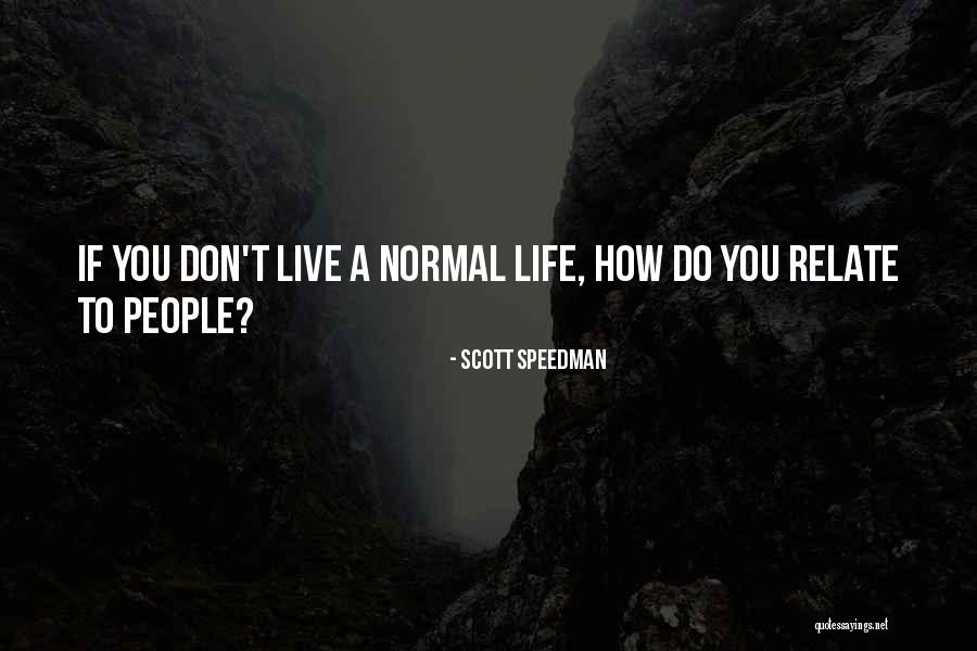 Donald Worster Dust Bowl Quotes By Scott Speedman
