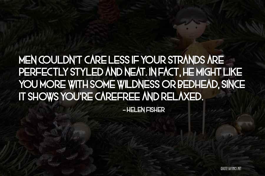 Donaldas Bisetas Quotes By Helen Fisher Donaldas Bisetas Quotes By Helen Fisher