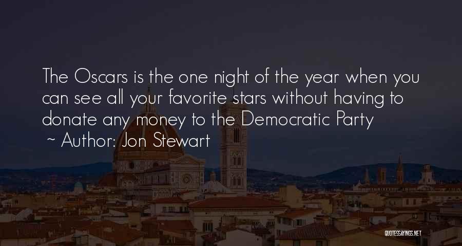 Donate Money Quotes By Jon Stewart