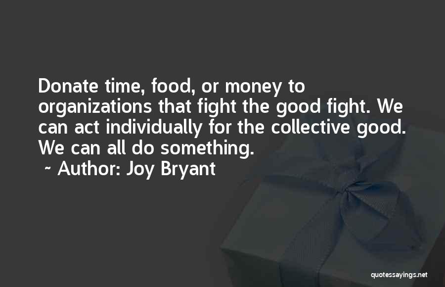Donate Money Quotes By Joy Bryant