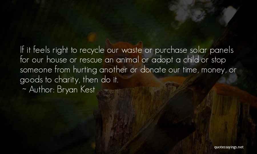 Donate Quotes By Bryan Kest