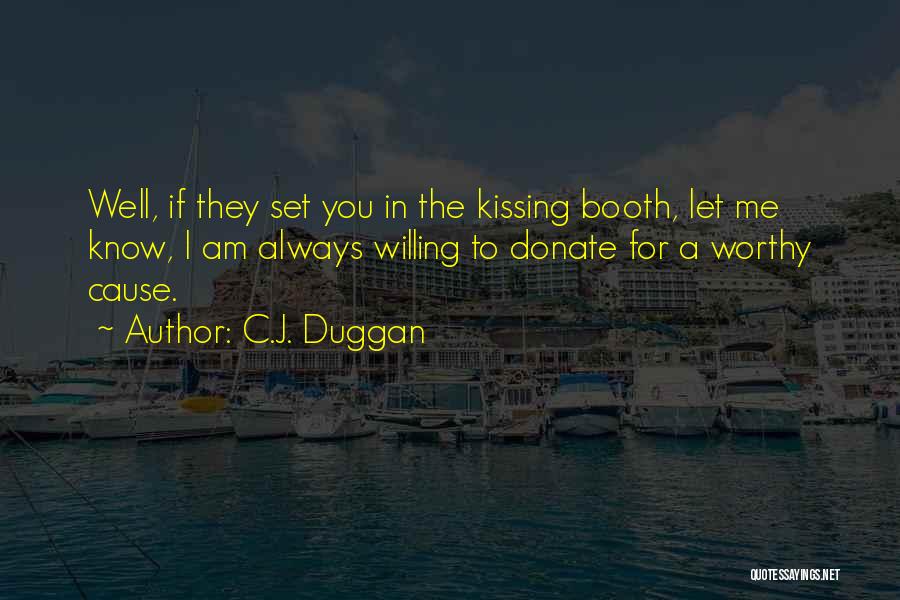 Donate Quotes By C.J. Duggan