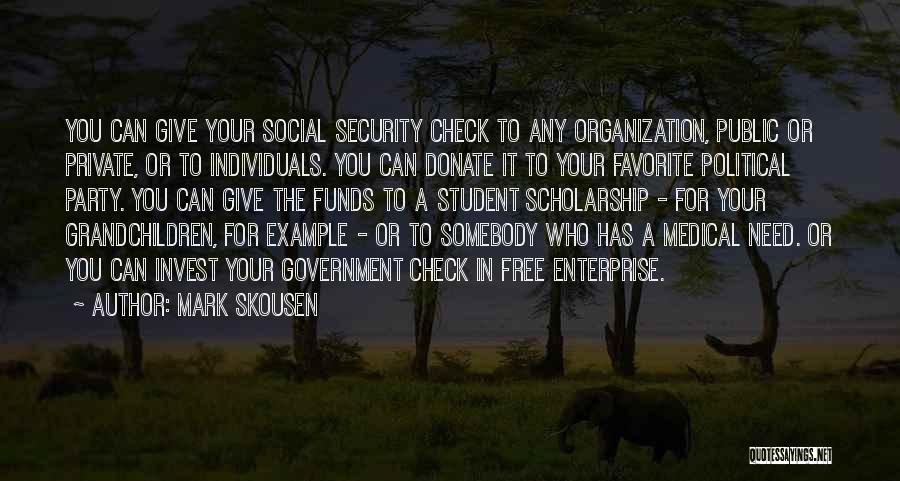 Donate Quotes By Mark Skousen