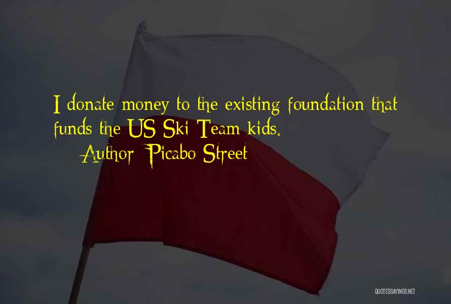 Donate Quotes By Picabo Street