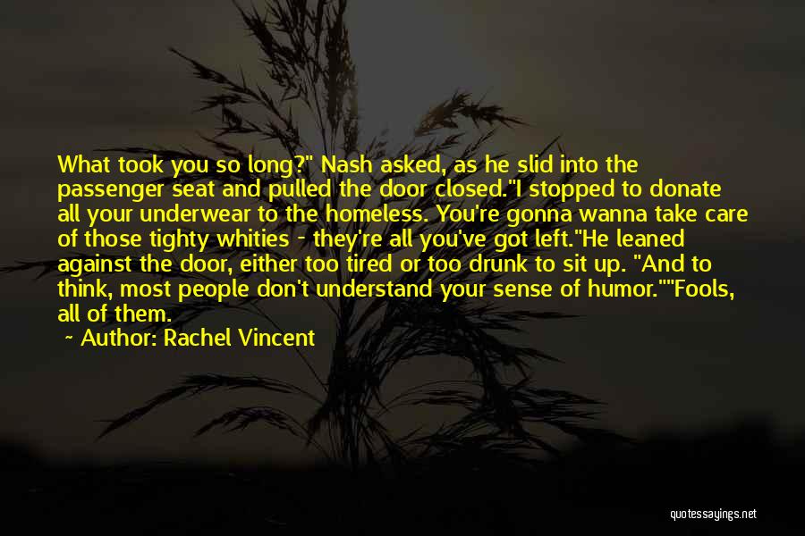 Donate Quotes By Rachel Vincent