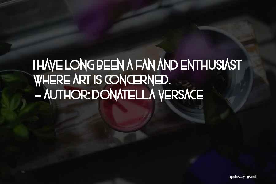 Donatella Quotes By Donatella Versace