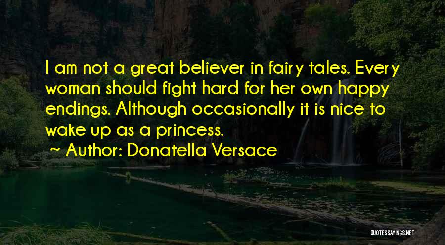 Donatella Quotes By Donatella Versace