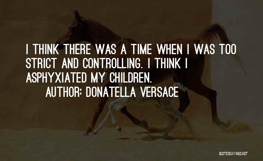 Donatella Quotes By Donatella Versace