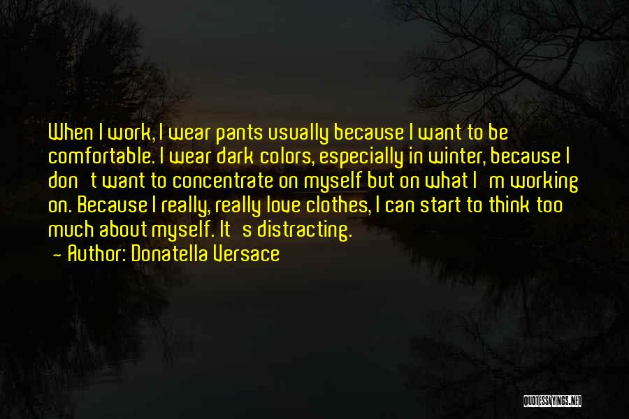 Donatella Versace Quotes 1424443