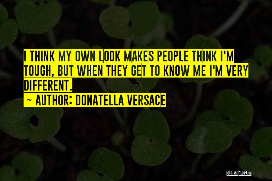 Donatella Versace Quotes 2185441